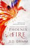 [Phoenix Cycle 01] • Phoenix Fire